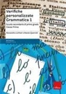 Alessandra Lochner, Alessio Quercioli - Verifiche personalizzate grammatica 1. Scuola secondaria di primo grado. Classe prima