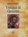 Rudolf Steiner - Il Vangelo di Giovanni