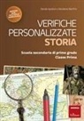 Davide Apolloni, Nicoletta Manfrin - Verifiche personalizzate. Storia. Scuola secondaria di primo grado. Classe prima. Nelle versioni base, facilitata e semplificata