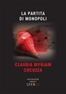 Claudia Myriam Cocuzza - La partita di Monopoli