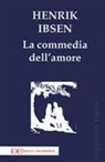 Henrik Ibsen - La commedia dell'amore
