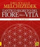 Drunvalo Melchizedek - Antico segreto del fiore della vita