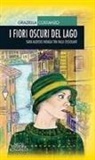 Graziella Costanzo - I fiori oscuri del lago. Sara Audisio indaga tra le Valli ossolane