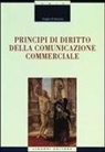 Virgilio D'Antonio - Principi di diritto della comunicazione commerciale