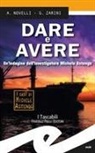 Andrea Novelli, Gianpaolo Zarini - Dare e avere. Un'indagine dell'investigatore Michele Astengo