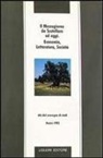A. La Rocca, G. Scognamiglio - Il mezzogiorno da Scotellaro ad oggi. Economia, letteratura, società