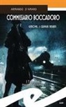 Armando D'Amaro - Commissario Boccadoro. Genova, i crimini negati