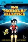 John Martin, Scott Seegert - Una scuola galattica