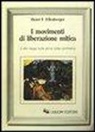 Henri F. Ellenberger - I movimenti di liberazione mitica