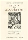 Luigi Laura - Breve e universale storia degli algoritmi