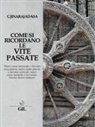 Curuppumullage Jinarajadasa - Come si ricordano le vite passate