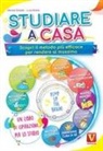 Luca Breda, Alessia Desiato - Studiare a casa. Scopri il metodo più efficace per rendere al massimo. Motivazione, memoria, concentrazione, gestione del tempo, DAD, mappe mentali, positività e resilienza
