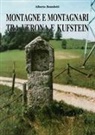 Alberto Benedetti - Montagne e montagnari tra Verona e Kufstein