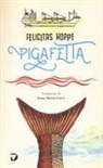 Felicitas Hoppe - Pigafetta