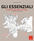 Carlo Scataglini - Gli essenziali. Il mio raccoglitore di classe 2ª. Secondaria di primo grado