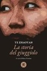 Zhaoyan Ye, Marco Fumian - La storia del giuggiolo