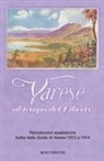 Pietro Macchione - Varese al tempo del liberty. Riproduzioni anastatiche tratte dalle Guide di Varese 1912 e 1914