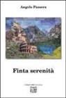Angelo Passera - Finta serenità