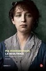 Pia Rosenberger - La scultrice. Vita di Camille Claudel