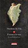 Nicoletta Di Vita - Il nome e la voce. Per una filosofia dell'inno