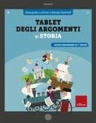 Alessandra Lochner, Alessio Quercioli - Tablet degli argomenti di storia. Scuola secondaria di 1° grado