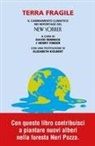 Henry Finder, David Remnick - Terra fragile. Il cambiamento climatico nei reportage del New Yorker