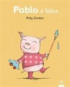 Polly Dunbar - Pablo è felice