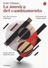Nate Chinen - La musica del cambiamento. Jazz per il nuovo millennio