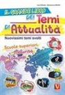 Luca Breda, Domenico Milletti - Il grande libro dei temi di attualità. Nuovissima raccolta di temi svolti. Scuole superiori, maturità, concorsi