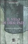 Ananda Devi - Il velo di draupadi