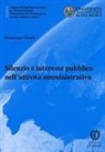 Piergiuseppe Otranto - Silenzio e interesse pubblico nell'attività amministrativa