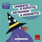 Sofia Gentili, Lucia Renata Nepi, Chiara Pecini, Ilaria Faccioli - Umberto il gufetto, dei numeri il maghetto. Potenziare le funzioni cognitive ed esecutive nei prerequisiti della matematica