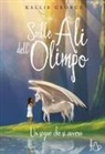 Kallie George - Sulle ali dell'Olimpo. Un sogno che si avvera