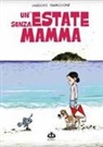 Grégory Panaccione - Un' estate senza mamma