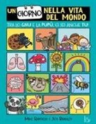 Mike Barfield, Jess Bradley - Un giorno nella vita del mondo. Tra lo gnu e la pupù ci sei anche tu!