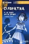 Lorenza Cingoli, Alfredo Belli - Cleopatra e la voce della sfinge