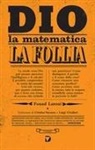 Fouad Laroui - Dio, la matematica e la follia