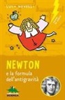 Luca Novelli - Newton e la formula dell'antigravità
