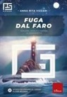 Anna Rita Vizzari - Fuga dal faro. Esplora, risolvi e impara la grammatica