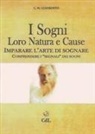Charles Webster Leadbeater - I sogni. Loro natura e cause