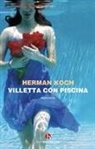 Herman Koch - Villetta con piscina
