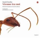 Daniel Kariko - Vivono tra noi. Ritratti straordinari di insetti ordinari