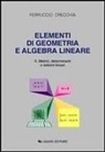 Ferruccio Orecchia - Matrici, determinanti e sistemi lineari