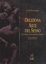 Lilith Bevacqua - La deliziosa arte del sesso