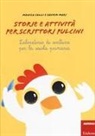 Monica Colli, Saviem - Storie e attività per scrittori e pulcini. Laboratorio di scrittura per la scuola primaria