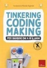 Tinkering coding making per bambini dai 4 ai 6 anni