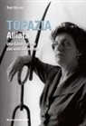 Toni Maraini - Topazia Alliata. Una galleria d'arte con vista sul mondo