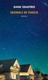 Dani Shapiro - Segnali di fuoco