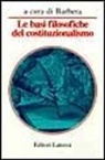 A. Barbera - Le basi filosofiche del costituzionalismo