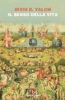 Irvin D. Yalom - Il senso della vita